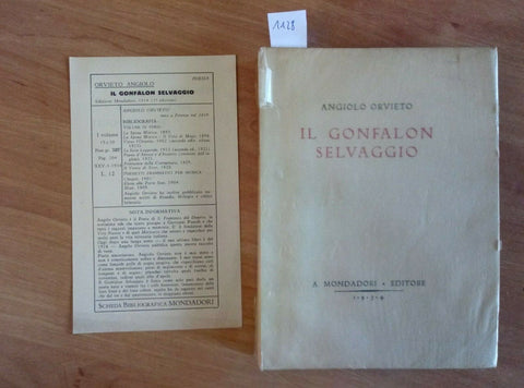 ANGIOLO ORVIETO IL GONFALON SELVAGGIO 1934 MONDADORI 1 ED. + SCHEDA EDIT.(