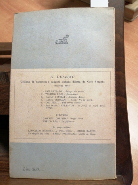 FRANCESCO SERANTINI - IL FUCILE DI PAPA DELLA GENGA 1ED. 1948 GARZANTI (25