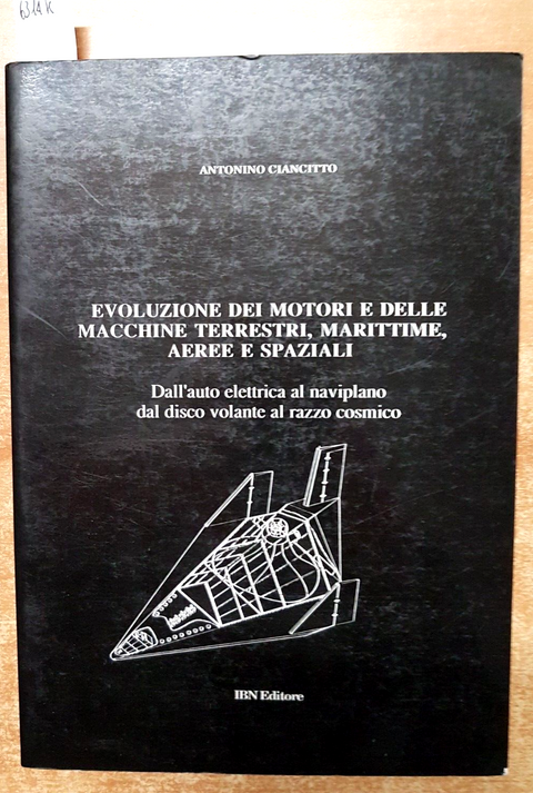 EVOLUZIONE DEI MOTORI E DELLE MACCHINE TERRESTRI MARITTIME AEREE SPAZIALI(6