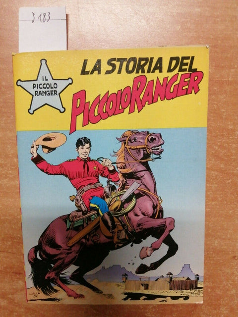 LA STORIA DEL PICCOLO RANGER - ALLEGATO 1992 - SERGIO BONELLI (3183) G