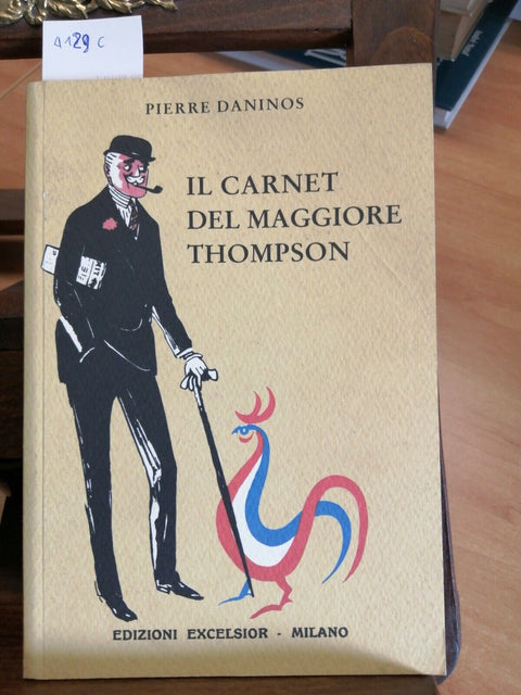 PIERRE DANINOS - IL CARNET DEL MAGGIORE THOMPSON 2008 EXCELSIOR (4129C