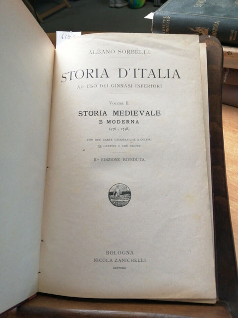 ALBANO SORBELLI - STORIA D'ITALIA AD USO DEI GINNASI - 1916 - ZANICHELLI (