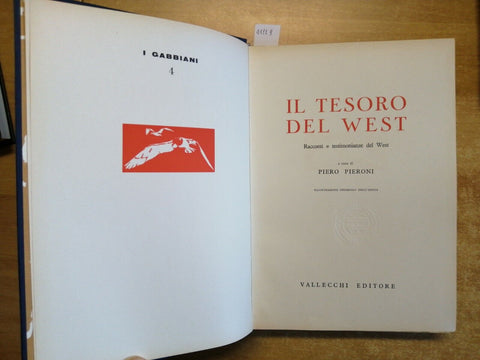IL TESORO DEL WEST racconti e testimonianze - Piero Pieroni 1959 VALLECCHI(