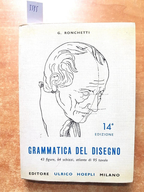 GRAMMATICA DEL DISEGNO 43 figure 64 schizzi 95 tavole RONCHETTI 1977 HOEPLI