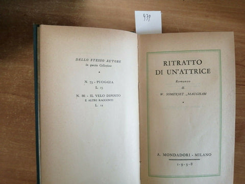 W. SOMERSET MAUGHAM - RITRATTO DI UN' ATTRICE - MONDADORI - 1938 - 1ED. (