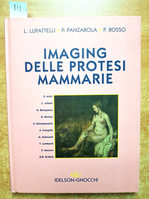 IMAGING DELLE PROTESI MAMMARIE - 2009 Lupattelli Panzarola Bosso - IDELSON