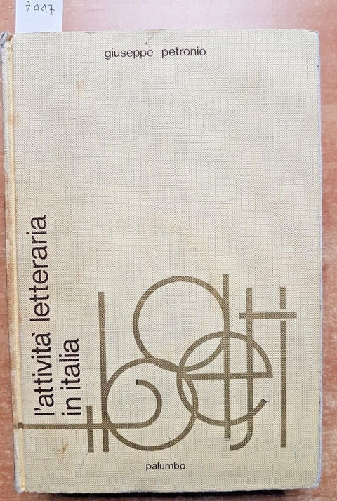 L'attivit letteraria in Italia - GIUSEPPE PETRONIO - 1979 - PALUMBO - (74