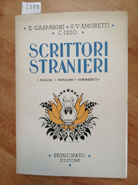 GASPERINI AMORETTI IZZO - SCRITTORI STRANIERI - PRINCIPATO - 1949 - (2589