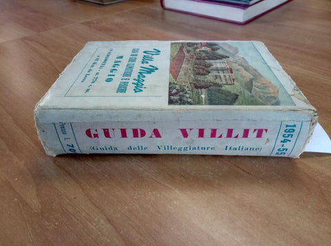 GUIDA VILLIT DELLE VILLEGGIATURE ITALIANE XL EDIZIONE 1954-55 ITALIA BELLA/ 1858