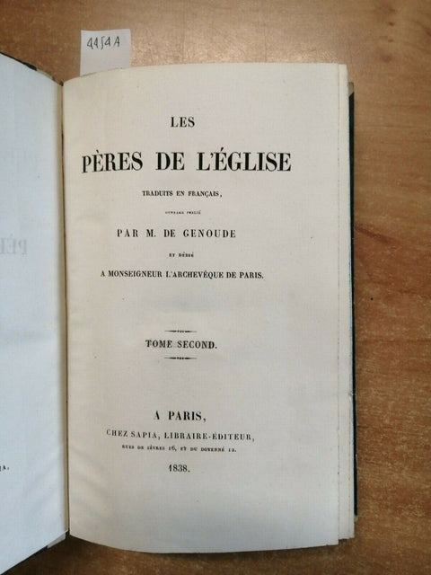 LES PERES DE L'EGLISE TRADUITS EN FRANCAIS PAR DE GENOUDE 1838 CHEZ SAPIA