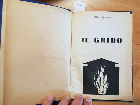 CRIS TERMANI - IL GRIDO - 1947 - ILLUSTRATO - INSURREZIONE D'APRILE - (436