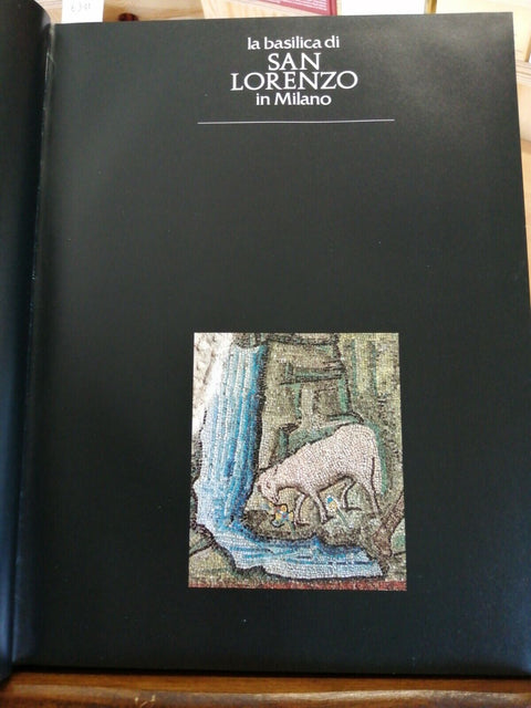 LA BASILICA DI SAN LORENZO IN MILANO AA.VV. 1985 BANCA POPOLARE DI MILANO BPM