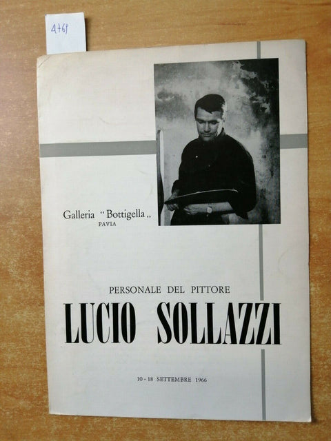 LUCIO SOLLAZZI: BROCHURE GALLERIA BOTTIGELLA PAVIA 10 SETTEMBRE 1966 MOSTRA