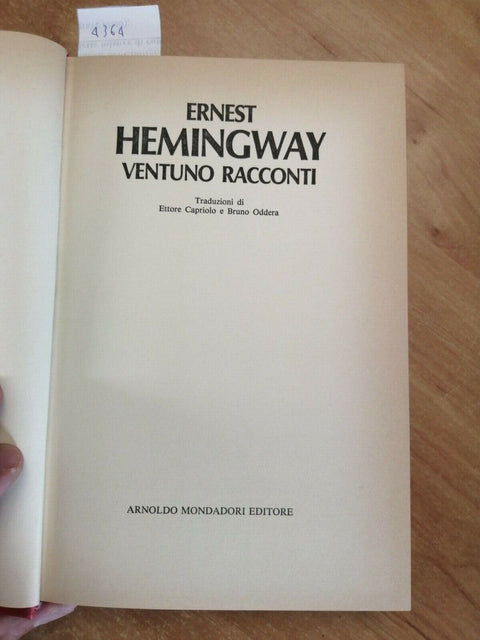 ERNEST HEMINGWAY -VENTUNO RACCONTI - MONDADORI - 1988 - RILEGATO - (4364