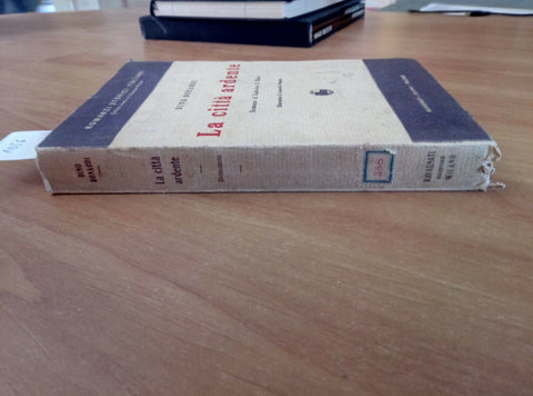 LA CITTA' ARDENTE ROMANZO DI LODOVICO IL MORO 1933 DINO BONARDI AUTOGRAFATO 105
