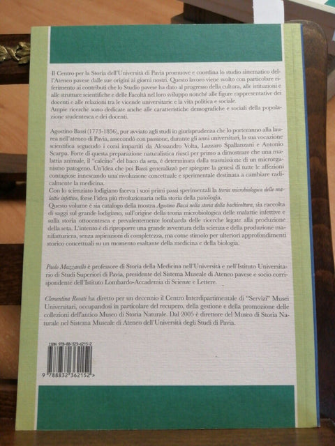 IL CONTAGIO VIVO - AGOSTINO BASSI NELLA STORIA DELLA BACHICOLTURA - PAVIA (