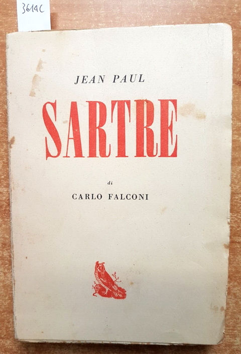 JEAN PAUL SARTRE biografia - Carlo Falconi - Guanda - 1949 - (3614c)