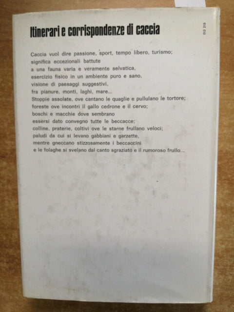 ITINERARI E CORRISPONDENZE DI CACCIA - Ponce de Leon 1976 RUSCONI venatoria