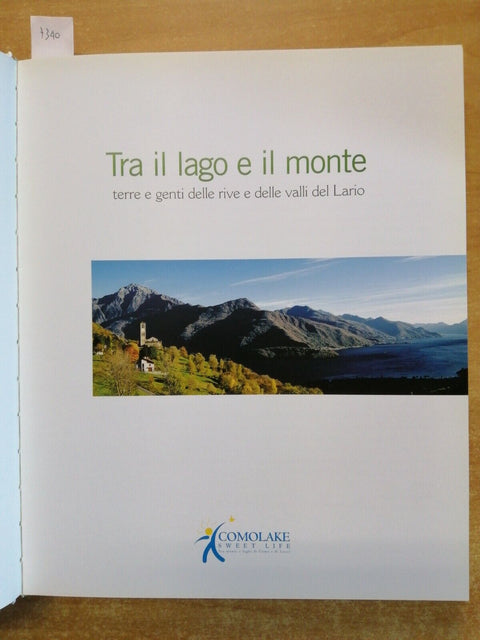 TRA IL LAGO E IL MONTE - VALLI DEL LARIO 2005 COMOLAKE COMO LECCO VARENNA(7