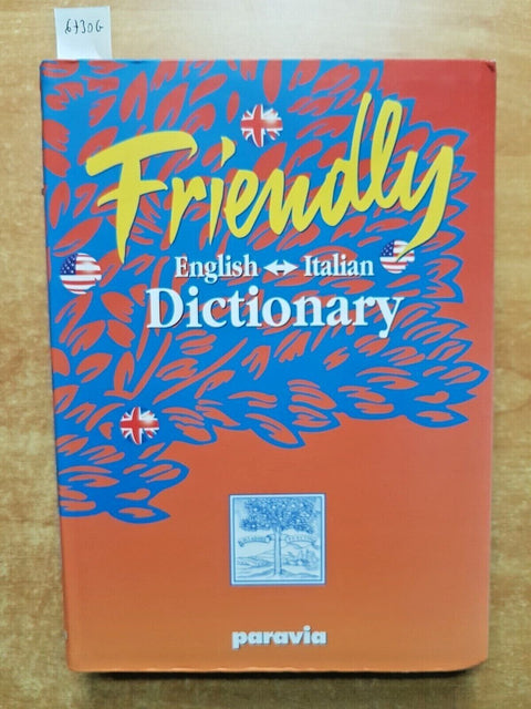 FRIENDLY ENGLISH ITALIAN DICTIONARY - PARAVIA dizionario + workbook (6730g