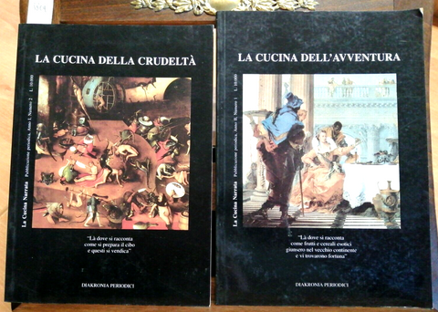 LOTTO 2 LIBRI La cucina dell'avventura + La cucina della crudelt DIAKRONIA