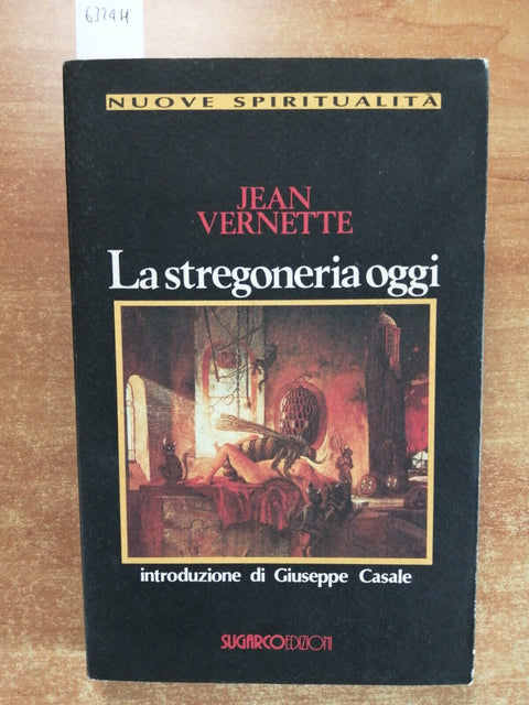 Vernette - LA STREGONERIA OGGI - SugarCo 1992 Nuove spiritualit ESOTERISMO6324H