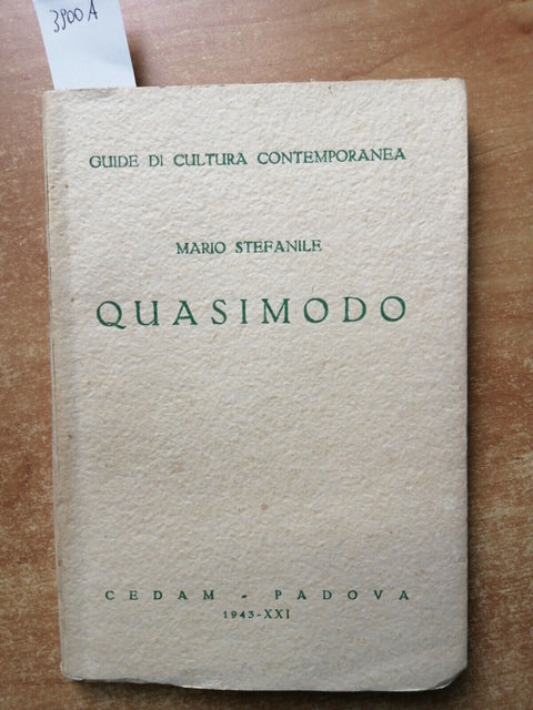 QUASIMODO - STEFANILE MARIO - 1943 CEDAM guide di cultura contemporanea (39