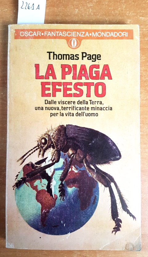 LA PIAGA EFESTO - THOMAS PAGE 1976 MONDADORI fantascienza science fiction(2