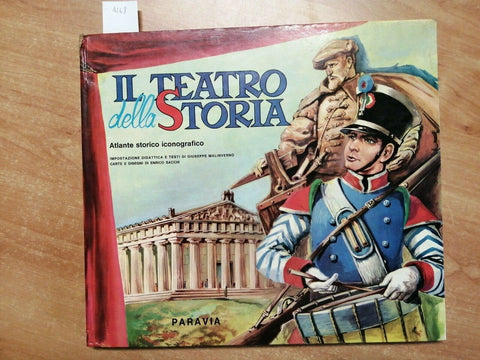 IL TEATRO DELLA STORIA - ATLANTE STORICO ICONOGRAFICO - PARAVIA - 1965 - (4