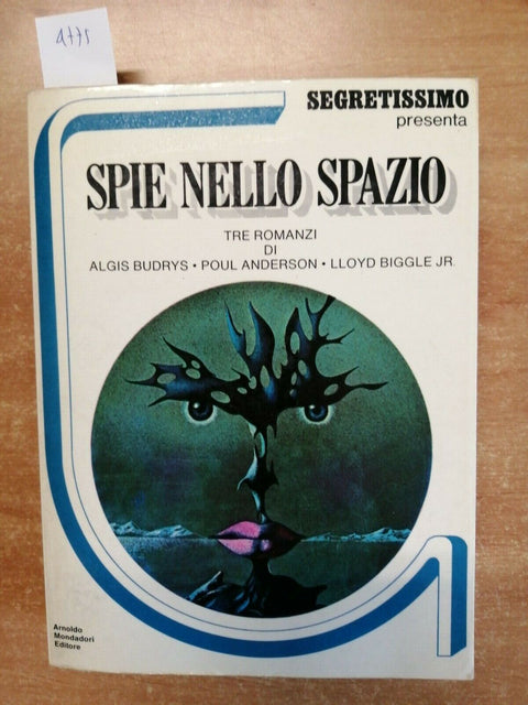 SEGRETISSIMO - SPIE NELLO SPAZIO - BUDRYS, ANDERSON, BIGGLE JR - MONDADORI(