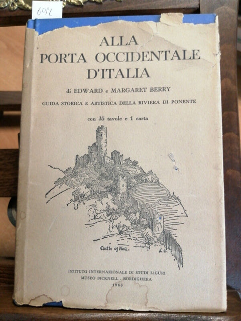 EDWARD BERRY ALLA PORTA OCCIDENTALE D'ITALIA 1963 VIAGGI RIVIERA DI PONENTE
