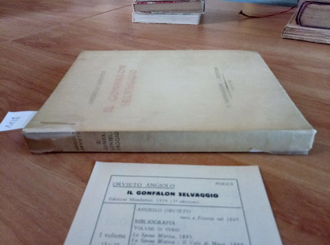 ANGIOLO ORVIETO IL GONFALON SELVAGGIO 1934 MONDADORI 1 ED. + SCHEDA EDIT.(