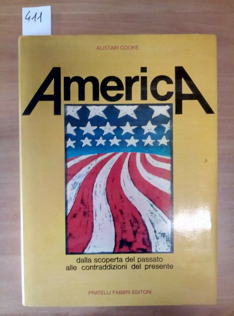 AMERICA DALLA SCOPERTA DEL PASSATO ALLE CONTRADDIZIONI DEL PRESENTE 1976 - 411