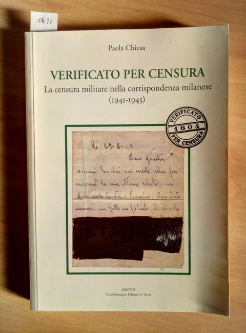 VERIFICATO PER CENSURA - MILITARE NELLA CORRISPONDENZA 1941-45 CHIESA (1427