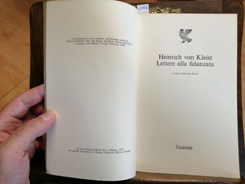 Heinrich Von Kleist - Lettere Alla Fidanzata - Guanda 1978 della Fenice (63