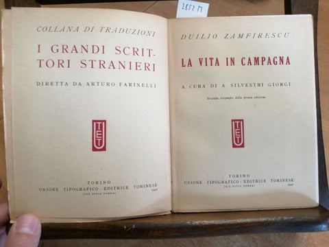 DUILIU ZAMFIRESCU - LA VITA IN CAMPAGNA - 1946 UTET (2852M) ROMANIA RU