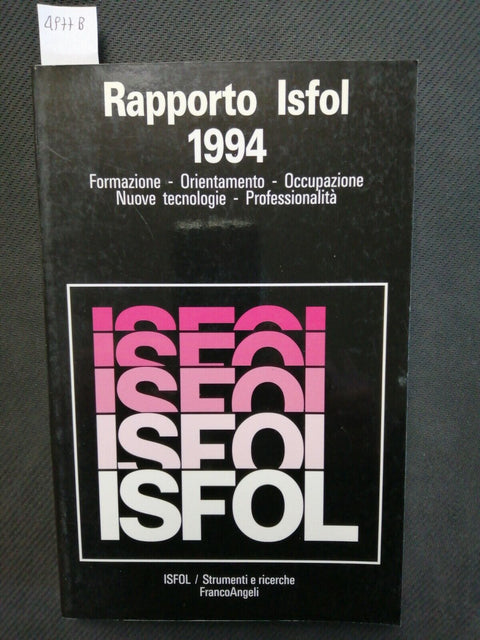 RAPPORTO ISFOL 1994 MERCATO DEL LAVORO occupazione formazione FRANCOANGELI(