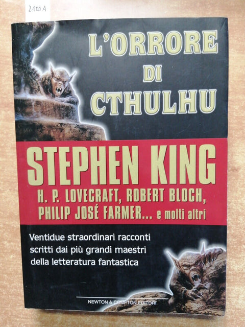 L'ORRORE DI CTHULHU 22 racconti KING LOVECRAFT BLOCH FARMER Newton Compton