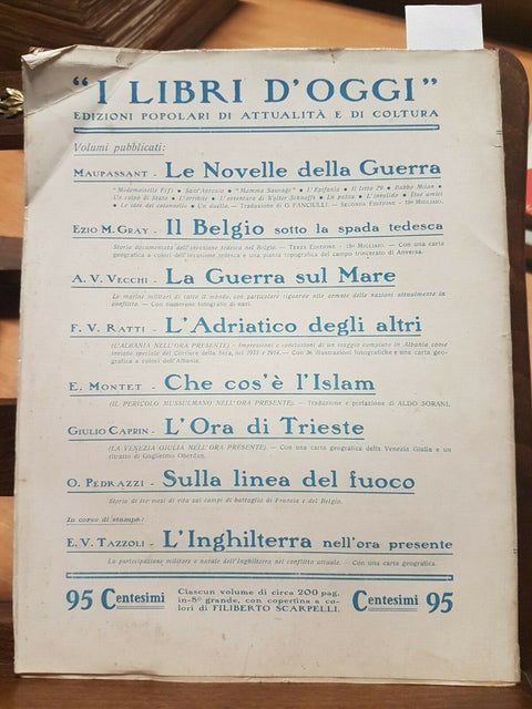 ORAZIO PEDRAZZI - SULLA LINEA DEL FUOCO - BEMPORAD - 1914 I LIBRI D'OGGI (