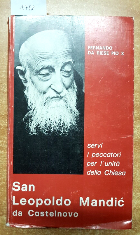 SAN LEOPOLDO MANDIC DA CASTELNOVO - FERNANDO DA RIESE PIO X 1983 illustrato