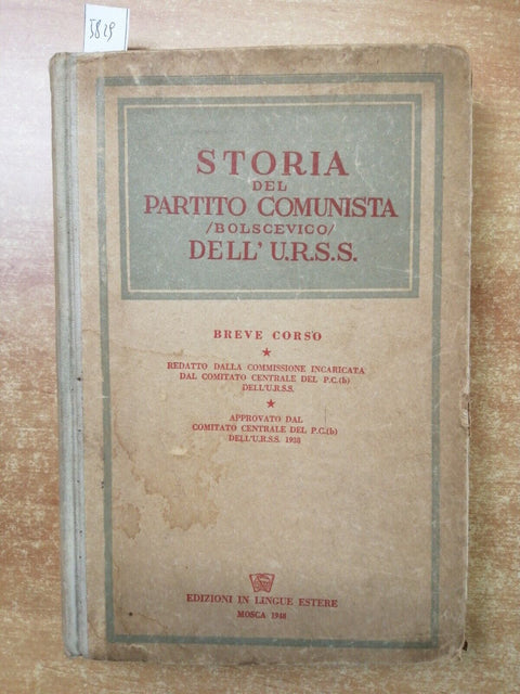 STORIA DEL PARTITO COMUNISTA BOLSCEVICO DELL'U.R.S.S. 1948 Russia C.s.i. (