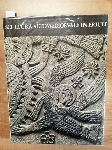 DECIO GIOSEFFI - SCULTURA ALTOMEDIOEVALE IN FRIULI - CASSA RISP. PIACENZA(4