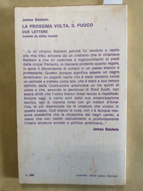 LA PROSSIMA VOLTA, IL FUOCO - BALDWIN JAMES 1968 FELTRINELLI emancipazione(