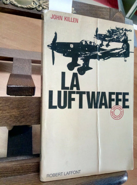 LA LUFTWAFFE - JOHN KILLEN - 1968 - LAFFONT - TERZO REICH HITLER NAZISMO (8