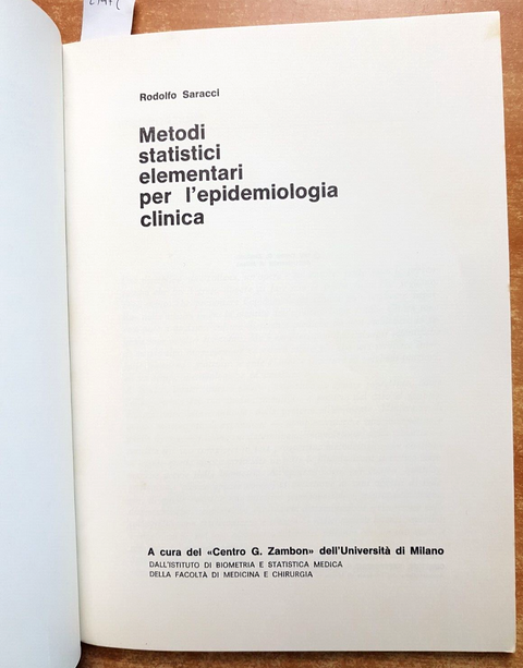 METODI STATISTICI ELEMENTARI PER L'EPIDEMIOLOGIA CLINICA 1967 R. SARACCI (