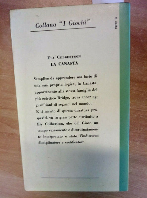 LA CANASTA GUIDA PER PRINCIPIANTI E GIOCATORI PROVETTI 1974 MURSIA (2100