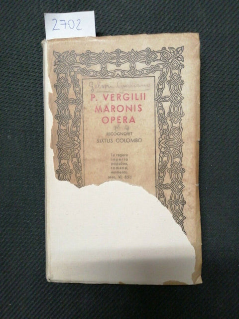 P. VERGILII MARONIS - OPERA RECOGNOVIT SIXTUS COLOMBO - 1947 - SEI - (2702