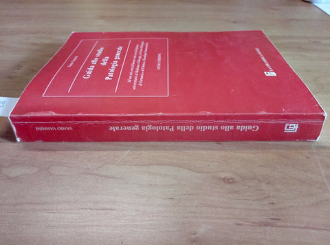 GUIDA ALLO STUDIO DELLA PATOLOGIA GENERALE - VANNINI 2004 LA GOLIARDICA (21