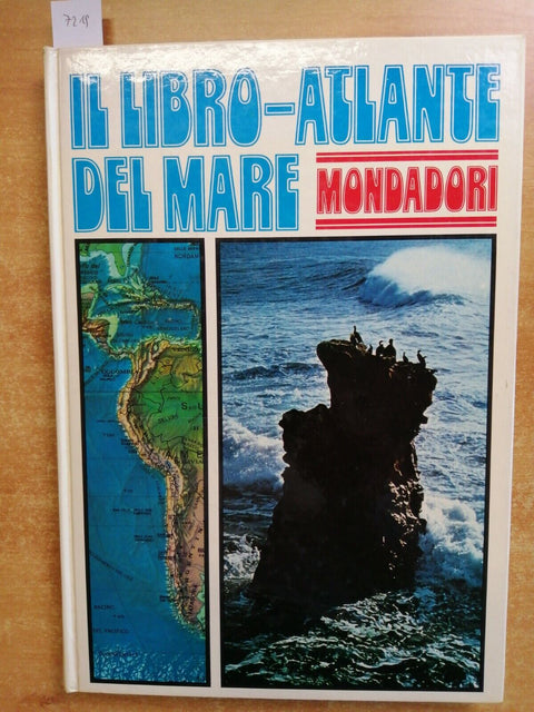 IL LIBRO-ATLANTE DEL MARE - Robert Barton - 1974 - MONDADORI - illustrato (