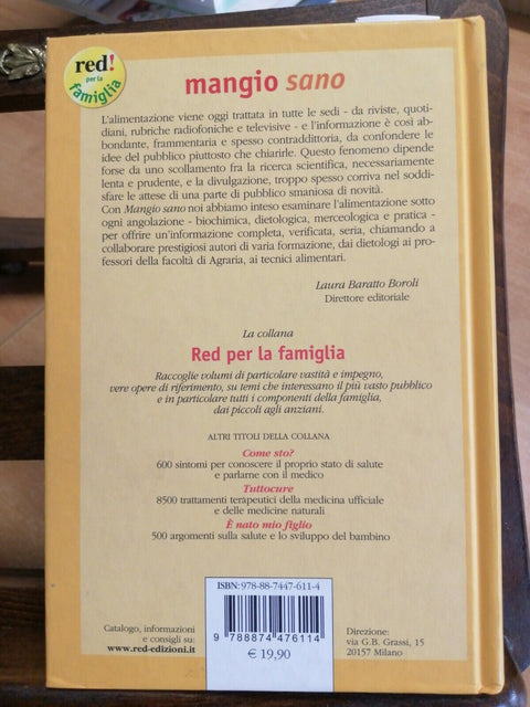 MANGIO SANO SCELTA COTTURA USO SALUTISTICO DI 1700 ALIMENTI - 2007 - RED! (
